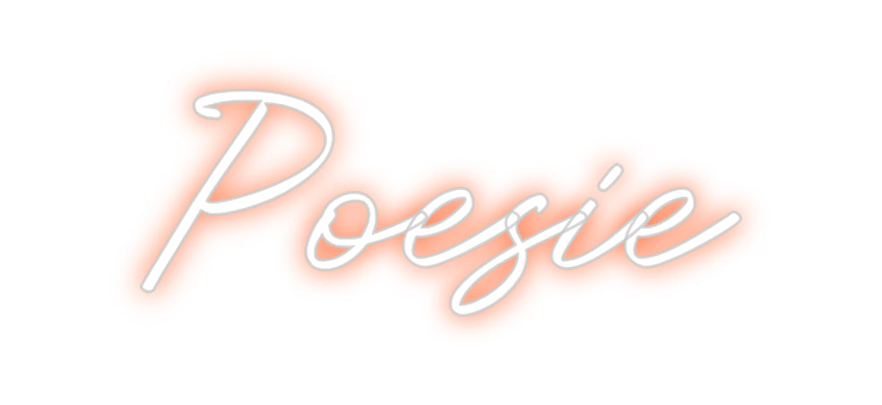 Custom Neon: Poesie