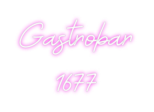 Custom Neon: Gastrobar 
1...