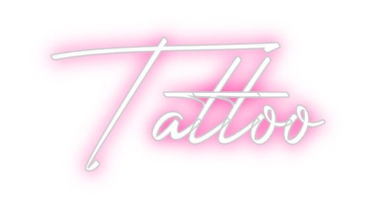 Custom Neon: Tattoo