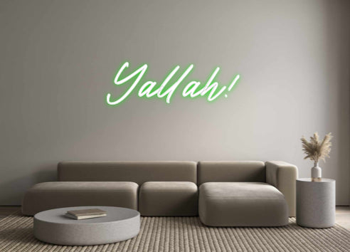 Custom Neon: Yallah!