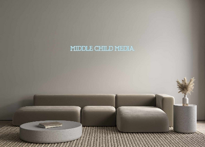 Custom Neon: MIDDLE CHILD ...