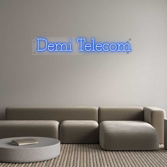 Custom Neon: Demi Telecom