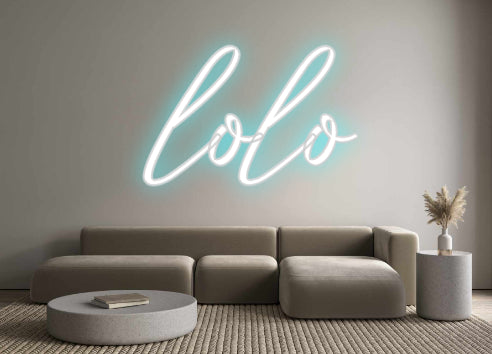 Custom Neon: lolo