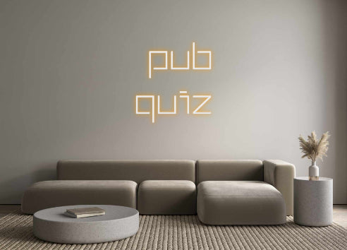 Benutzerdefiniertes Neon: PUB
 Quiz