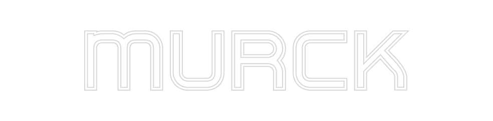 Custom Neon: MURCK