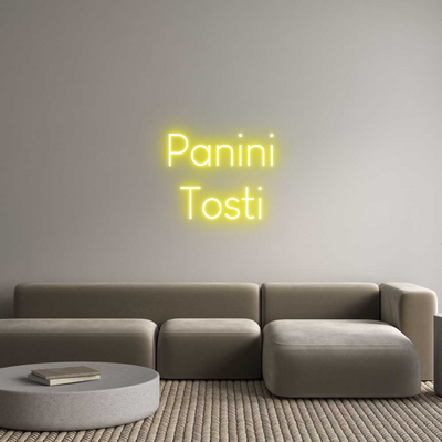 Custom Neon: Panini
Tosti