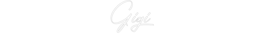 Custom Neon: Gigi