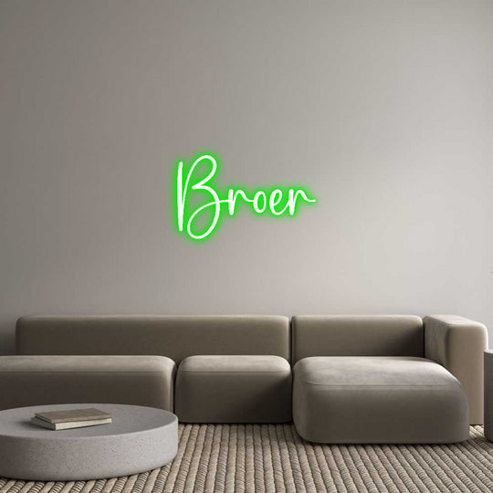 Custom Neon: Broer