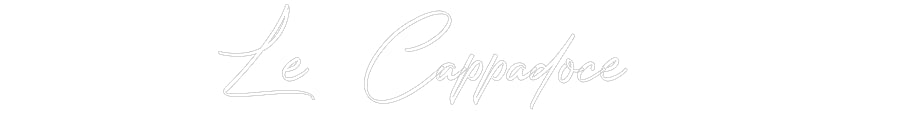 Custom Neon: Le Cappadoce