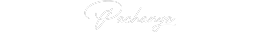 Custom Neon: Pachanga