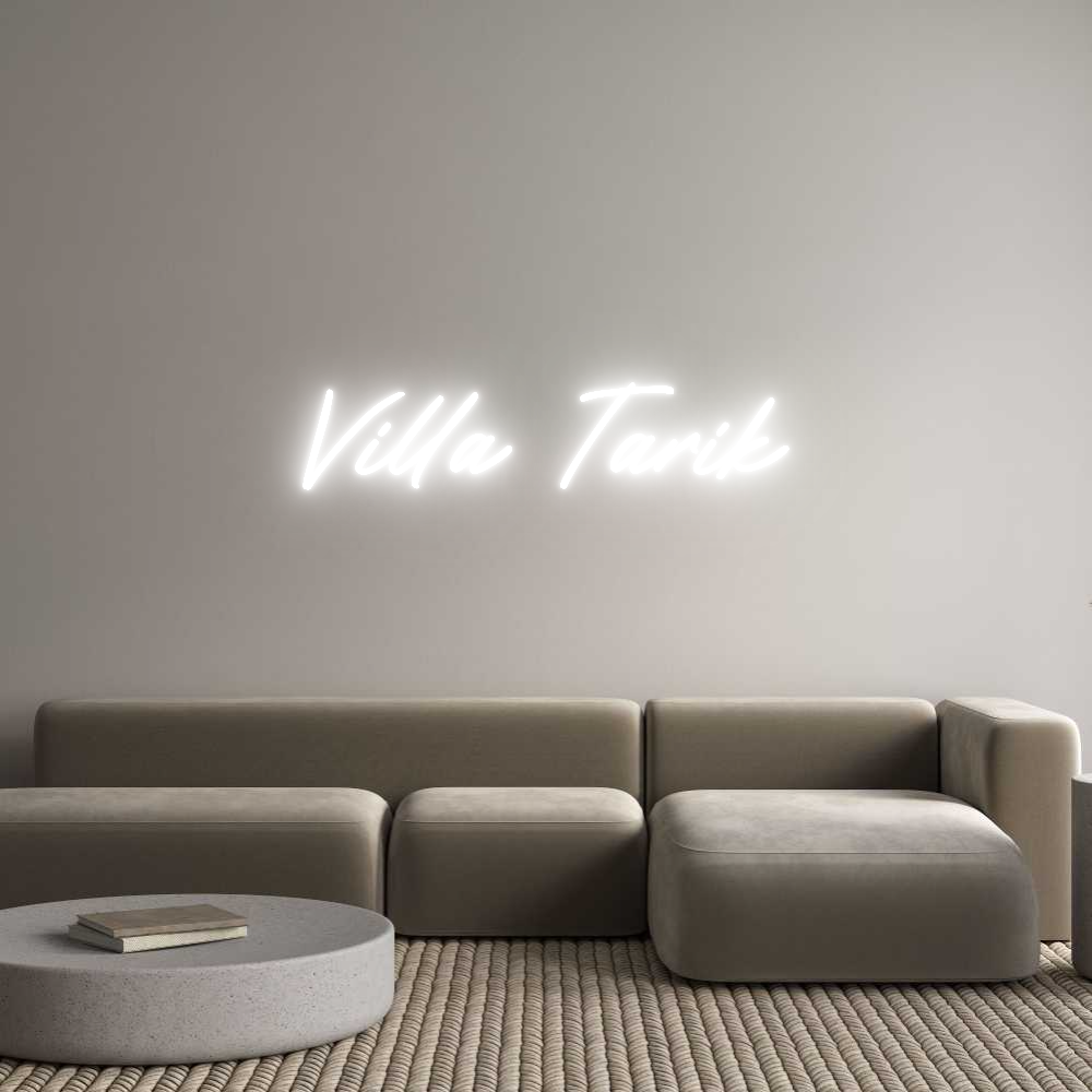 Custom Neon: Villa
Tarik
