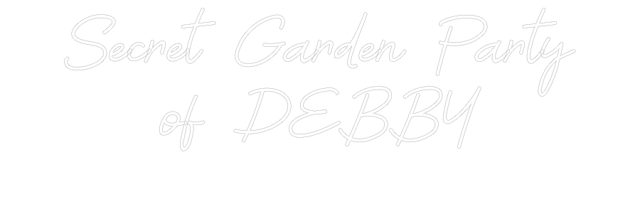 Custom Neon: Secret Garden...