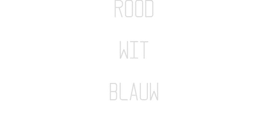 Custom Neon: rood
wit
bl...