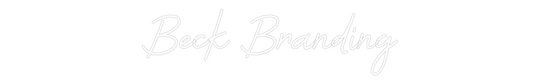 Custom Neon: Beck Branding