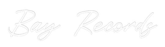 Custom Neon: Bay Records