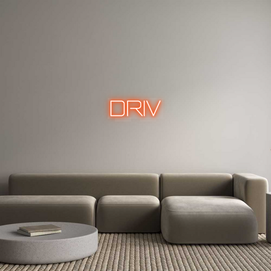 Custom Neon: DRIV