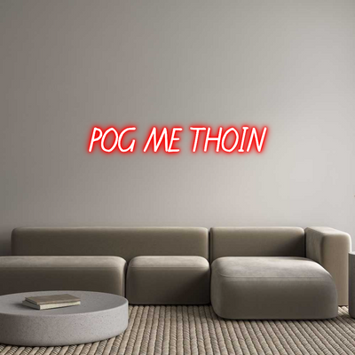 Custom Neon: POG ME THOIN