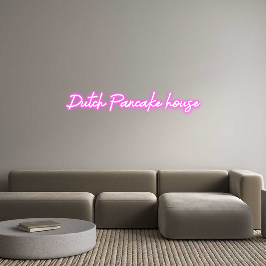 Custom Neon: Dutch Pancake...
