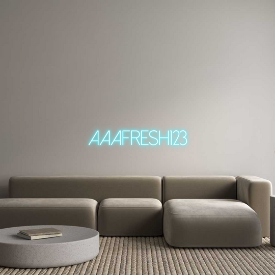 Custom Neon: AAAFRESH123