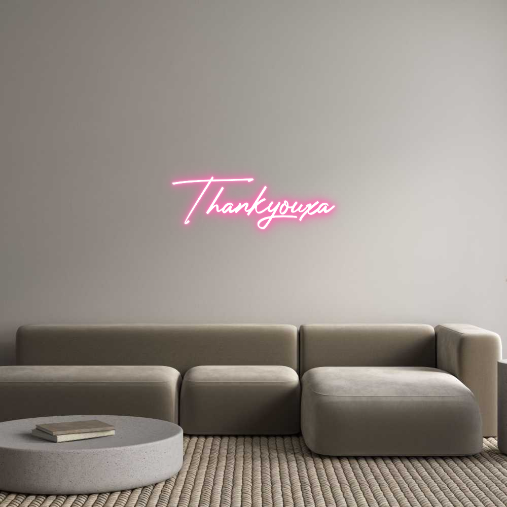 Custom Neon: Thankyouxa