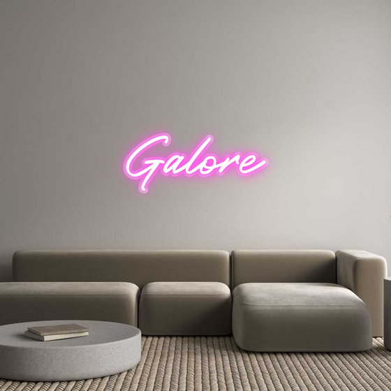 Custom Neon: Galore