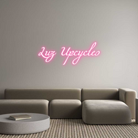 Custom Neon: Luz Upcycles