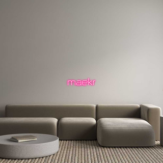 Custom Neon: maekr
