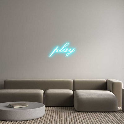 Custom Neon: play