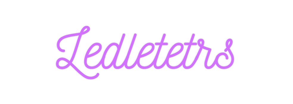 Custom Neon: Ledletetrs