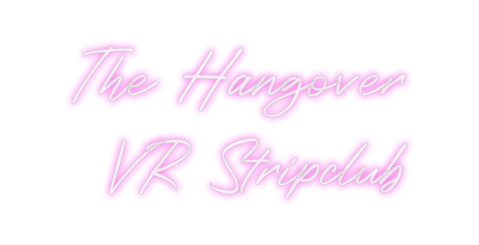 Custom Neon: The Hangover...