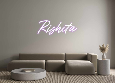 Custom Neon: Rishita