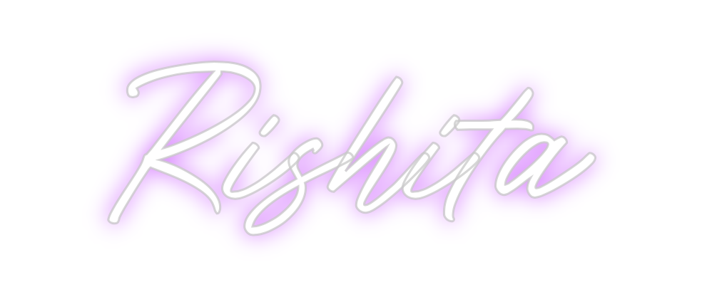 Custom Neon: Rishita