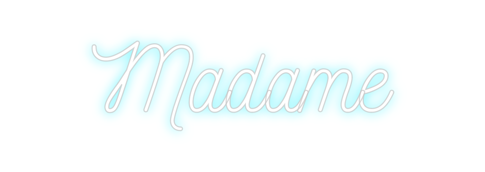 Custom Neon: Madam