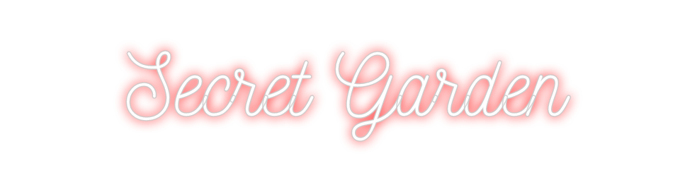 Custom Neon: Secret Garden